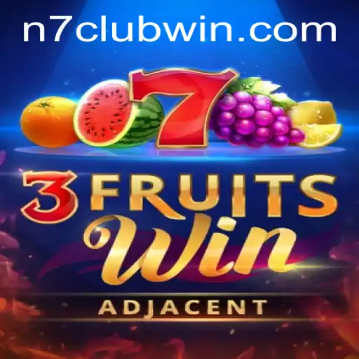 Exploring 3FruitsWin: A New Era at N7Club